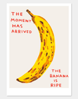 Affichette A5 The Moment Has Arrived D.Shrigley - Ex - voto