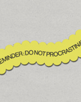 Autocollant Procrastinate AYSA - Ex - voto