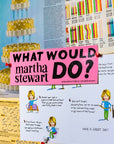 Autocollant What would Martha Stewart Do Gentle Thrills - Ex - voto