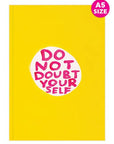 Carnet A5 Do Not Doubt D. Shrigley - Ex - voto