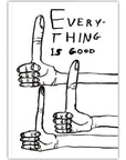 Carnet A6 Everything is Good D. Shrigley - Ex - voto