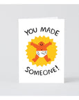 Carte de Souhaits You Made Someone WRAP - Ex - voto