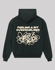 Hoodie Feeling a bit Overwhelmed Catharsis SOLDE - Vente finale - Ex - voto
