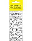 Signet Magnétique Too Much Tea D. Shrigley - Ex - voto