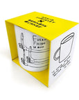Tasse Everything is Good D. Shrigley - Ex - voto