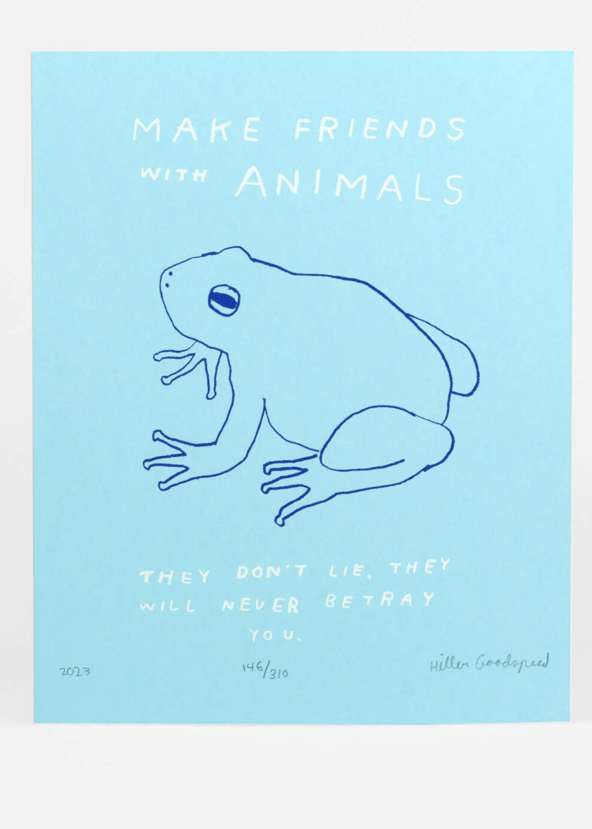 Affiche Make Friends with Animals 8 x 10 Hiller Goodspeed - Ex - voto