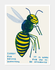 Affiche Sorry For Being Annoying 60 x 80 cm D.Shrigley - Ex - voto