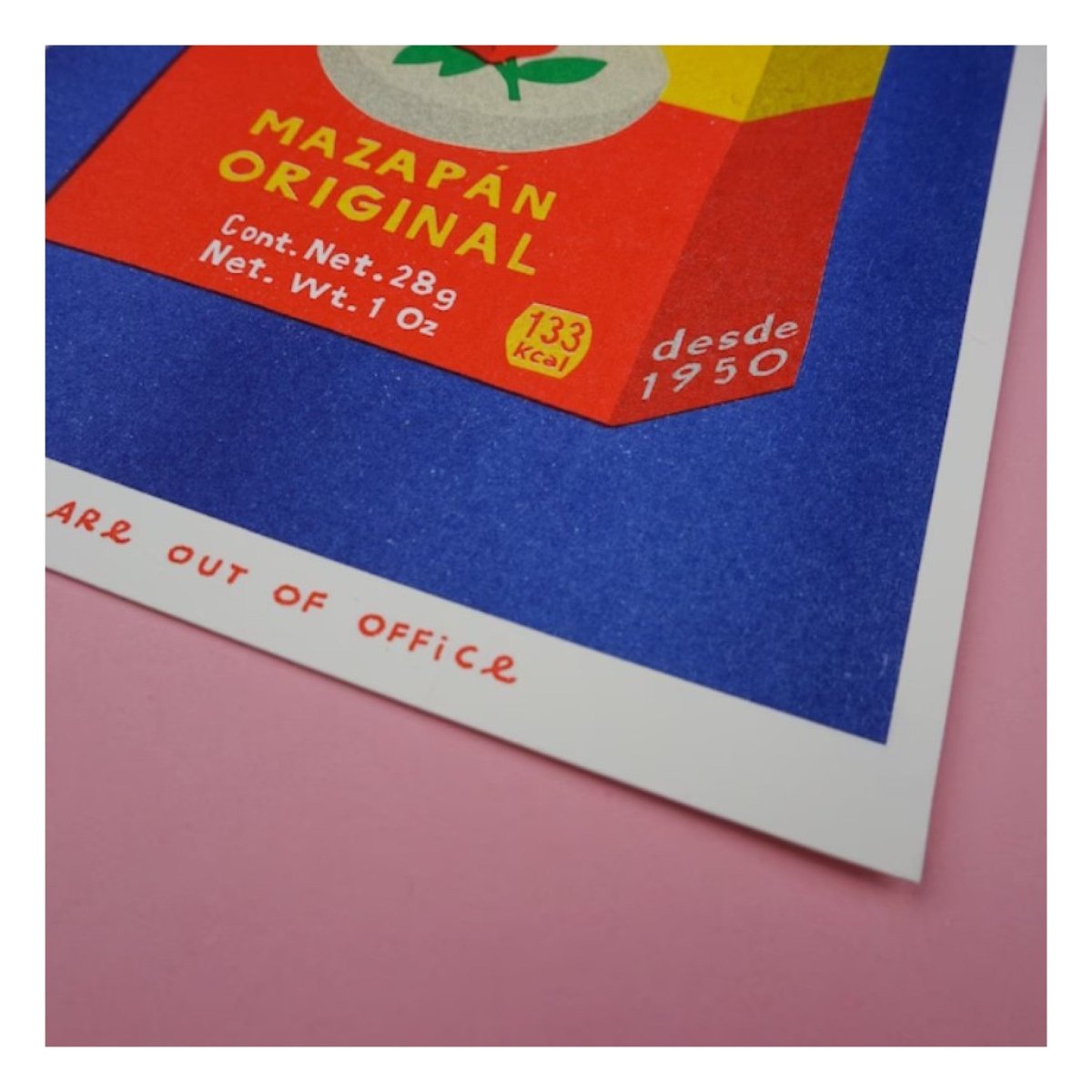 Affichette Riso Mazapan Original 5x7po We Are Out of Office - Ex - voto