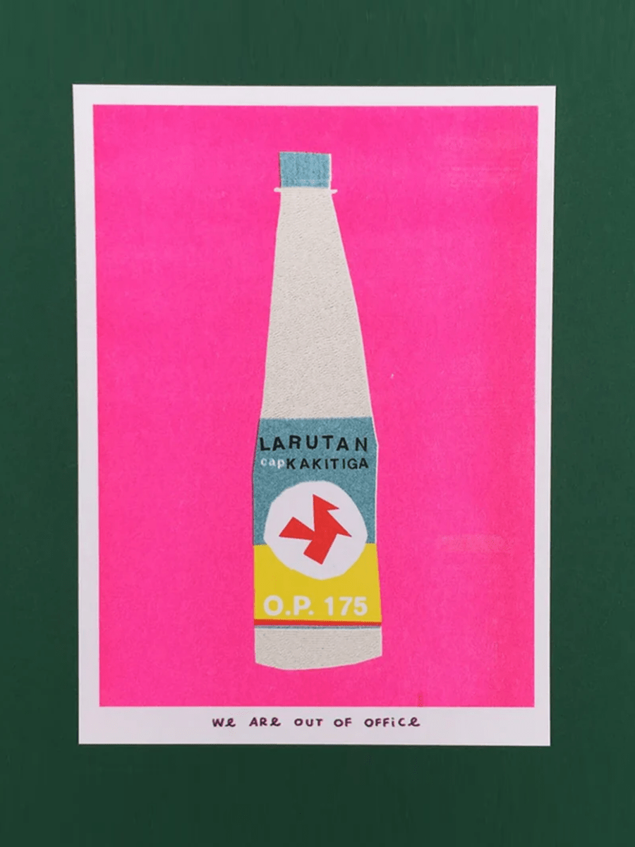 Affichette Riso Very Pink Bottle of Kakitiga 5x7po We Are Out of Office - Ex - voto