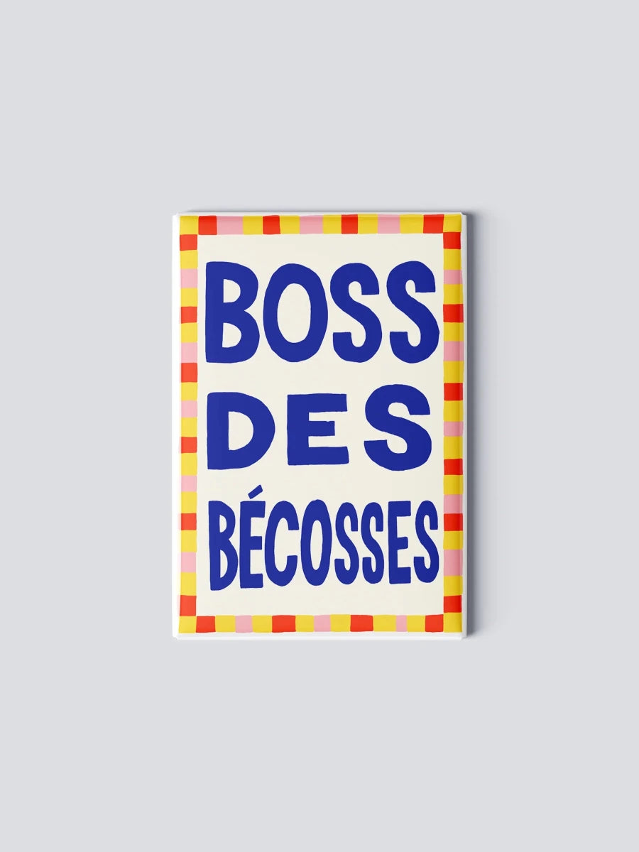 Aimant Boss des Bécosses TOUTE - Ex-voto