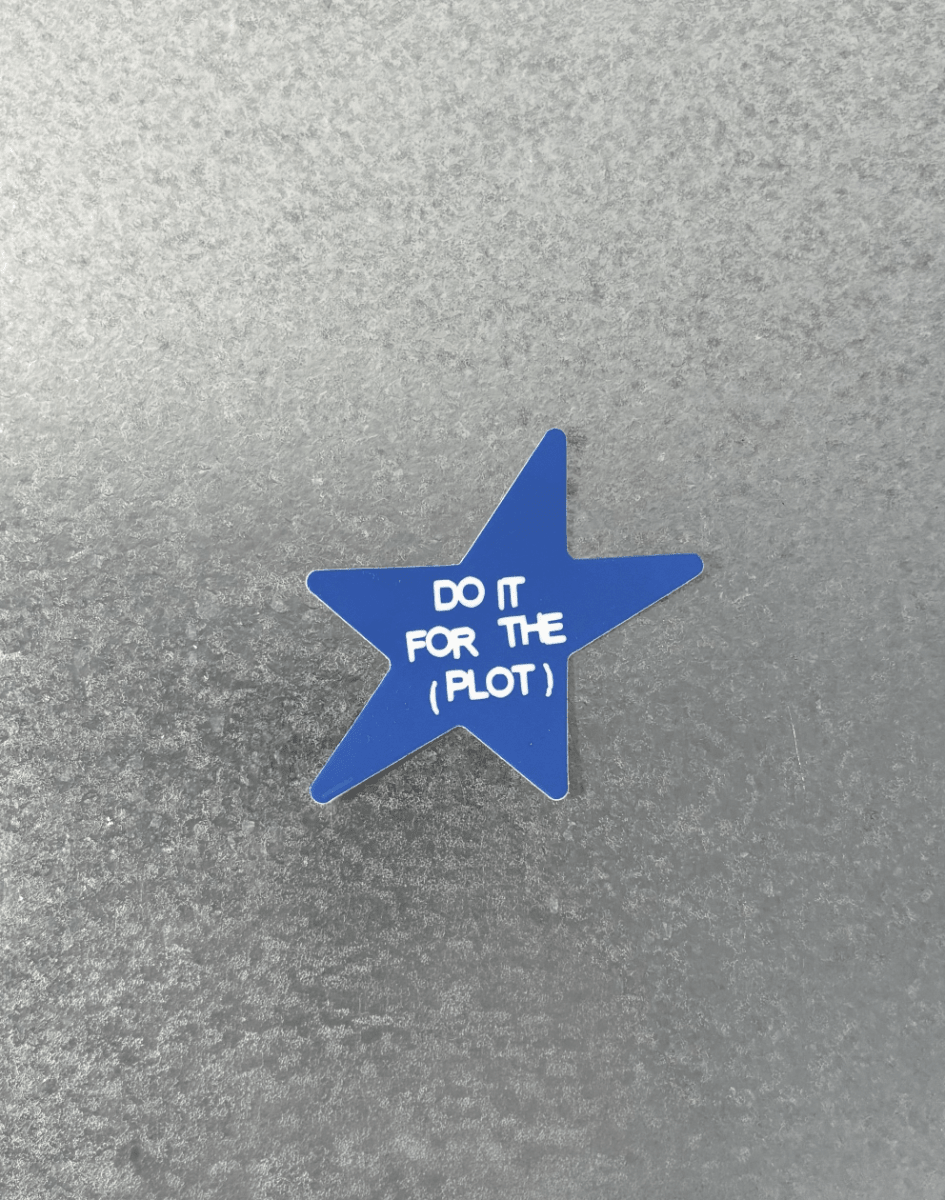 Autocollant Do it for the Plot AYSA - Ex - voto