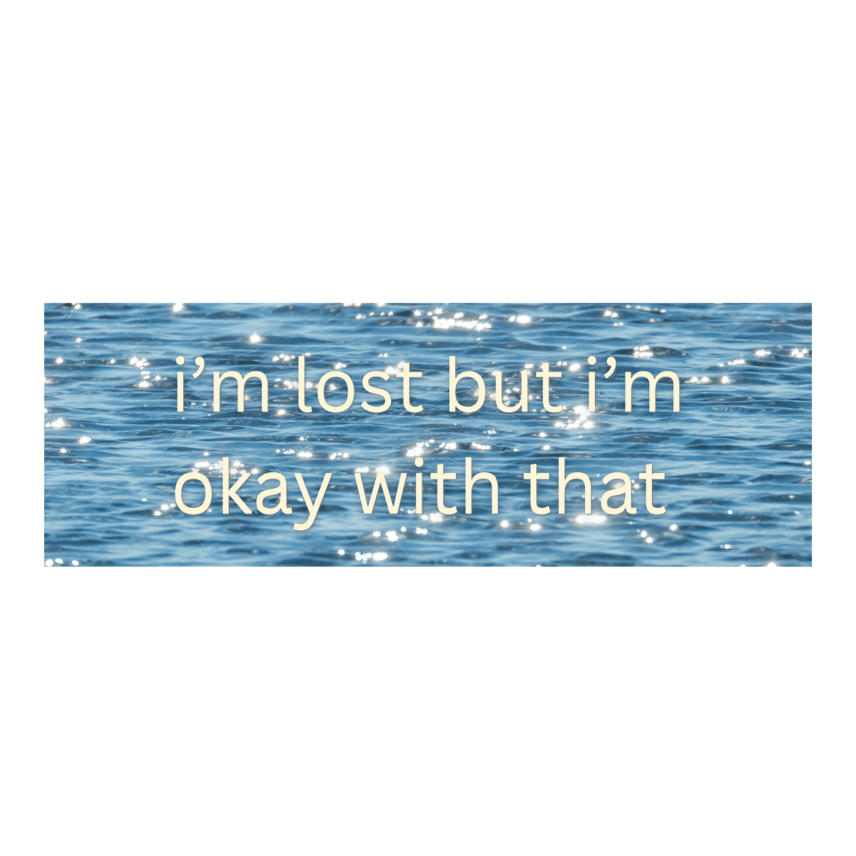Autocollant "I'm lost but i'm okay with that" Unlucky Wishes - Ex-voto