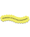 Autocollant Procrastinate AYSA - Ex - voto