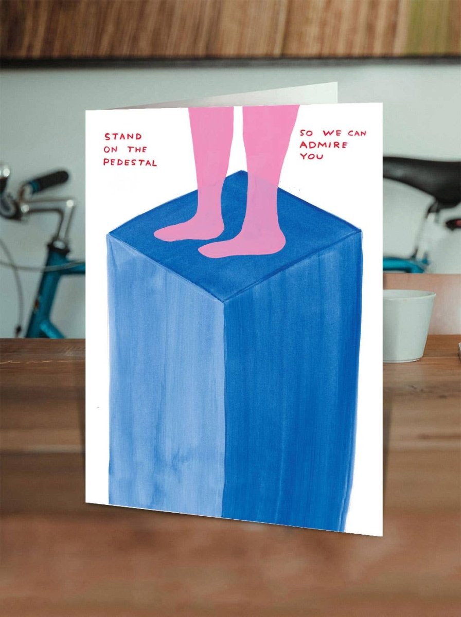 Carte de Souhaits Stand On The Pedestal D.Shrigley - Ex - voto