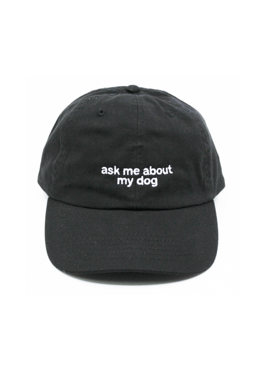 Casquette Noire Ask Me About My Dog Noire Standard Goods - Ex - voto