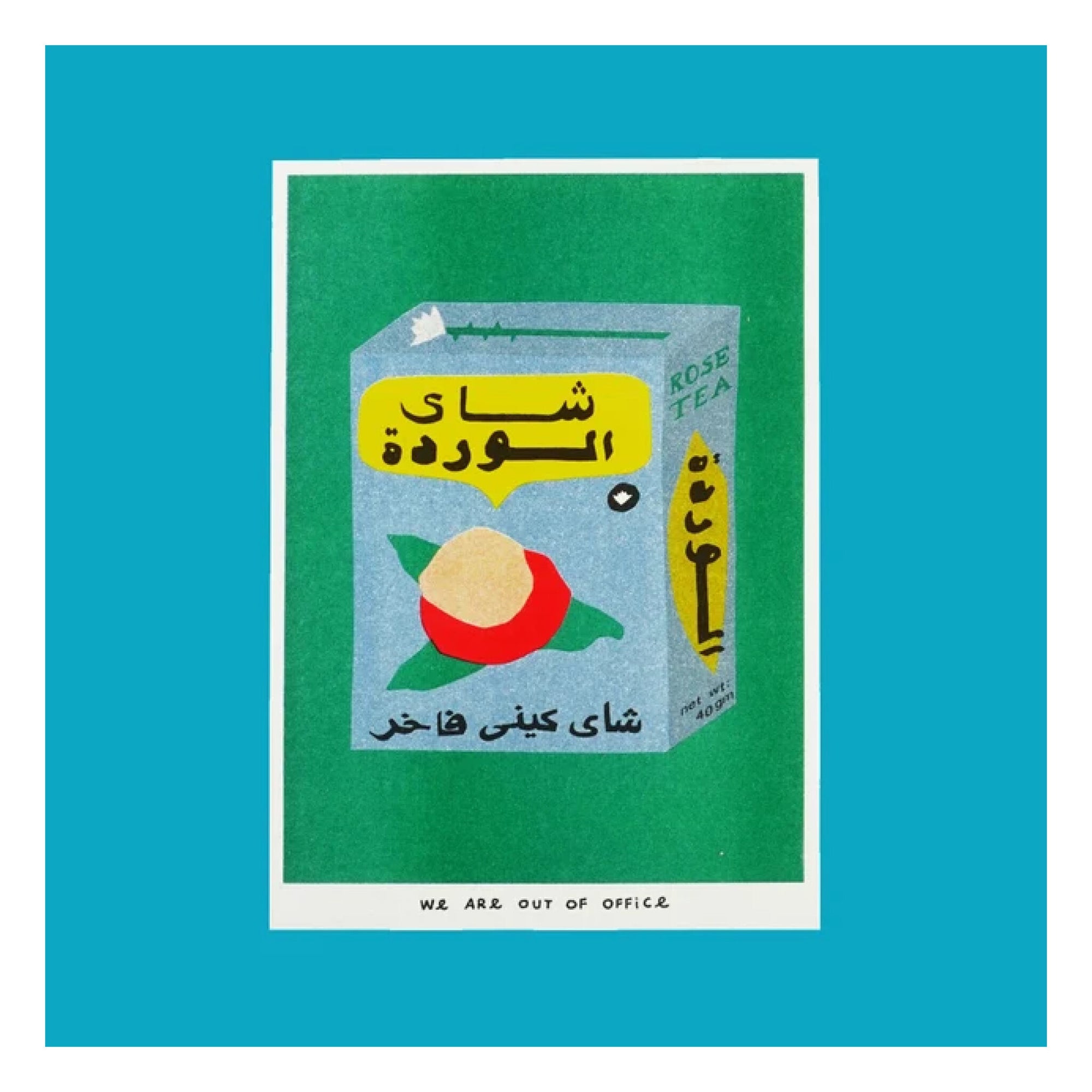 Affichette Riso Rose Tea from Egypt 13 x 18 cm We Are Out of Office