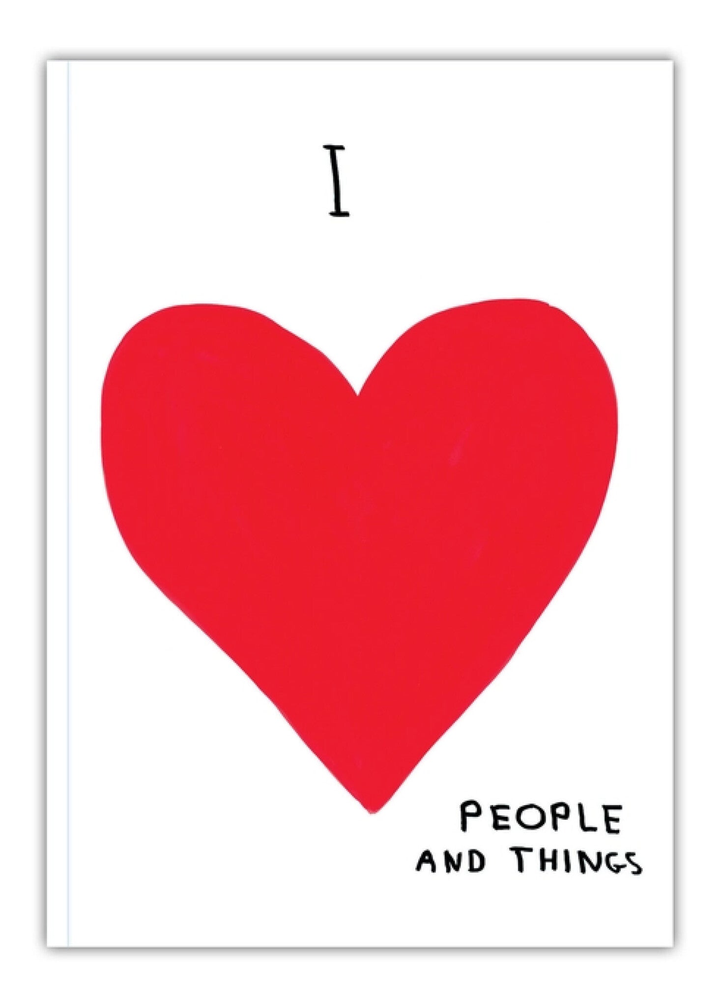 Carnet A5 I Love People and Things D. Shrigley