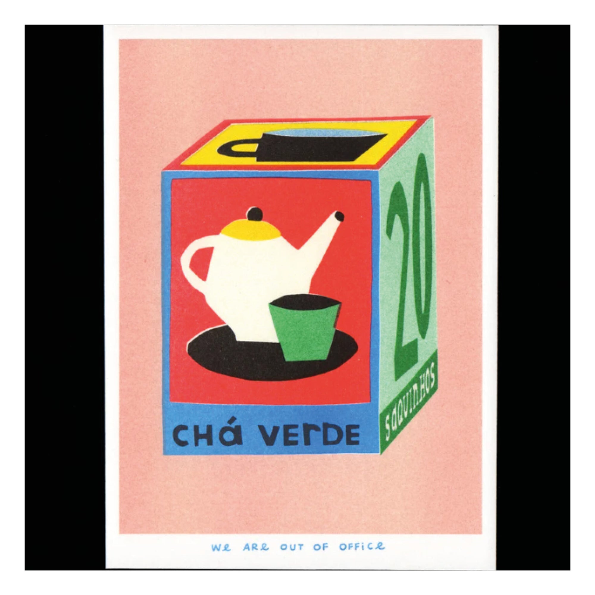 Affichette Riso Box 20 Tea Bags 13 x 18 cm We Are Out of Office