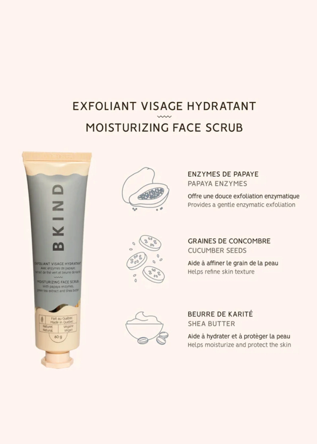 Exfoliant Visage Hydratant avec Enzymes de Papaye et extrait Thé Vert Bkind