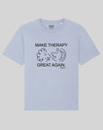 T-Shirt Make Therapy Great Again Catharsis