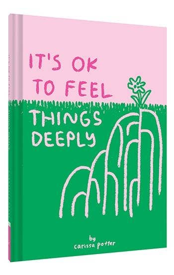 Livre It's OK to Feel Things Deeply Chronicle Books - Ex - voto