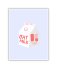 Mel Andrel Oat Milk Poster 8 x 11.5 