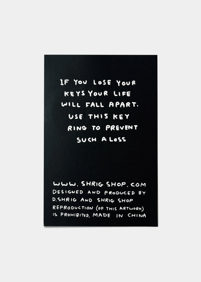 Porte - Clés I want to look like this D.Shrigley - Ex - voto