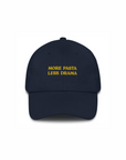 Casquette More Pasta Less Drama The Refined Spirit